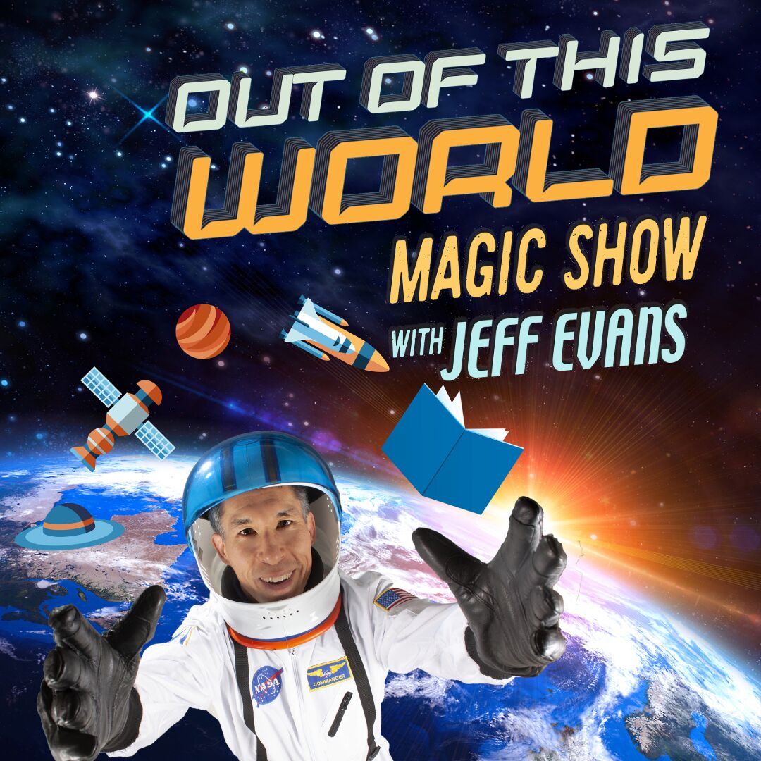 Out of this World Magic Show with Jeff Evans | Fort Vancouver Regional 